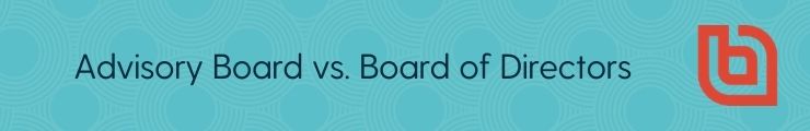 Advisory board vs. board of directors: What's the difference?