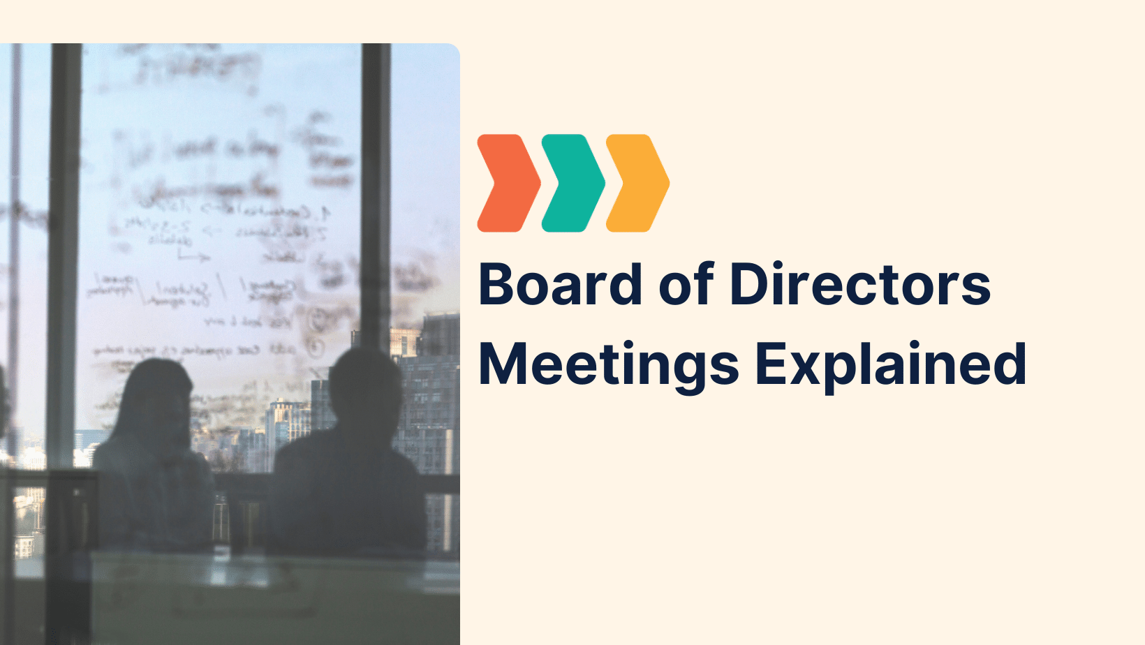 Two silhouetted individuals at a boardroom table with a cityscape in the background and whiteboard reflections, accompanied by the title 'Board of Directors Meetings Explained'—visually representing a board of directors meeting setting.
