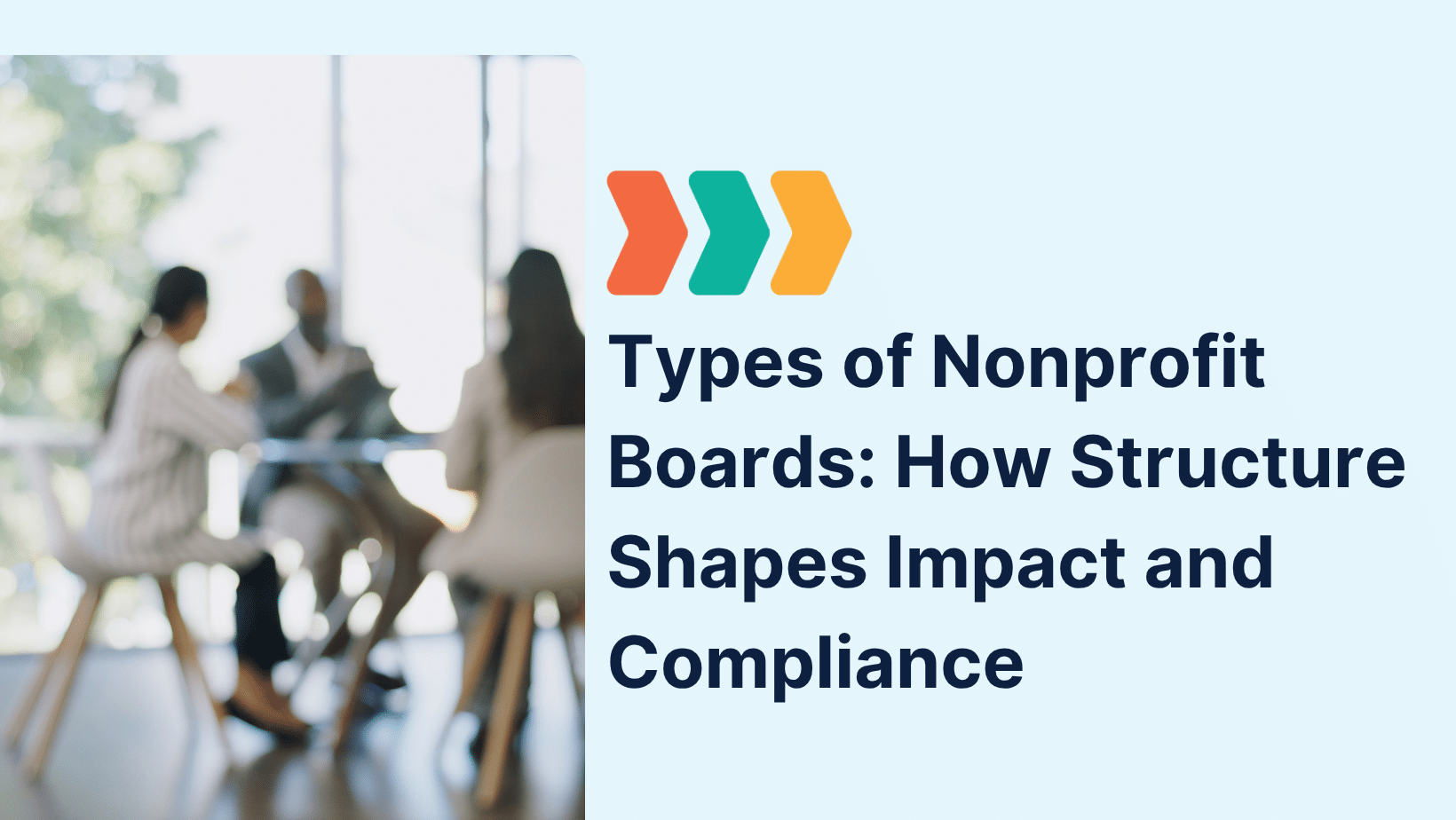A group of diverse professionals in a blurred background sit around a conference table, symbolizing a nonprofit board meeting. In the foreground, bold text reads: