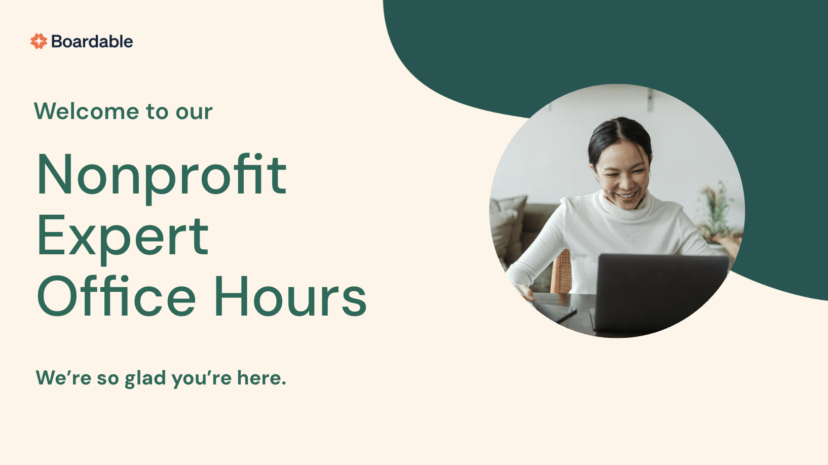 Boardable welcome slide for august nonprofit expert hours, reading “Nonprofit Expert Office Hours,” with a smiling person using a laptop.