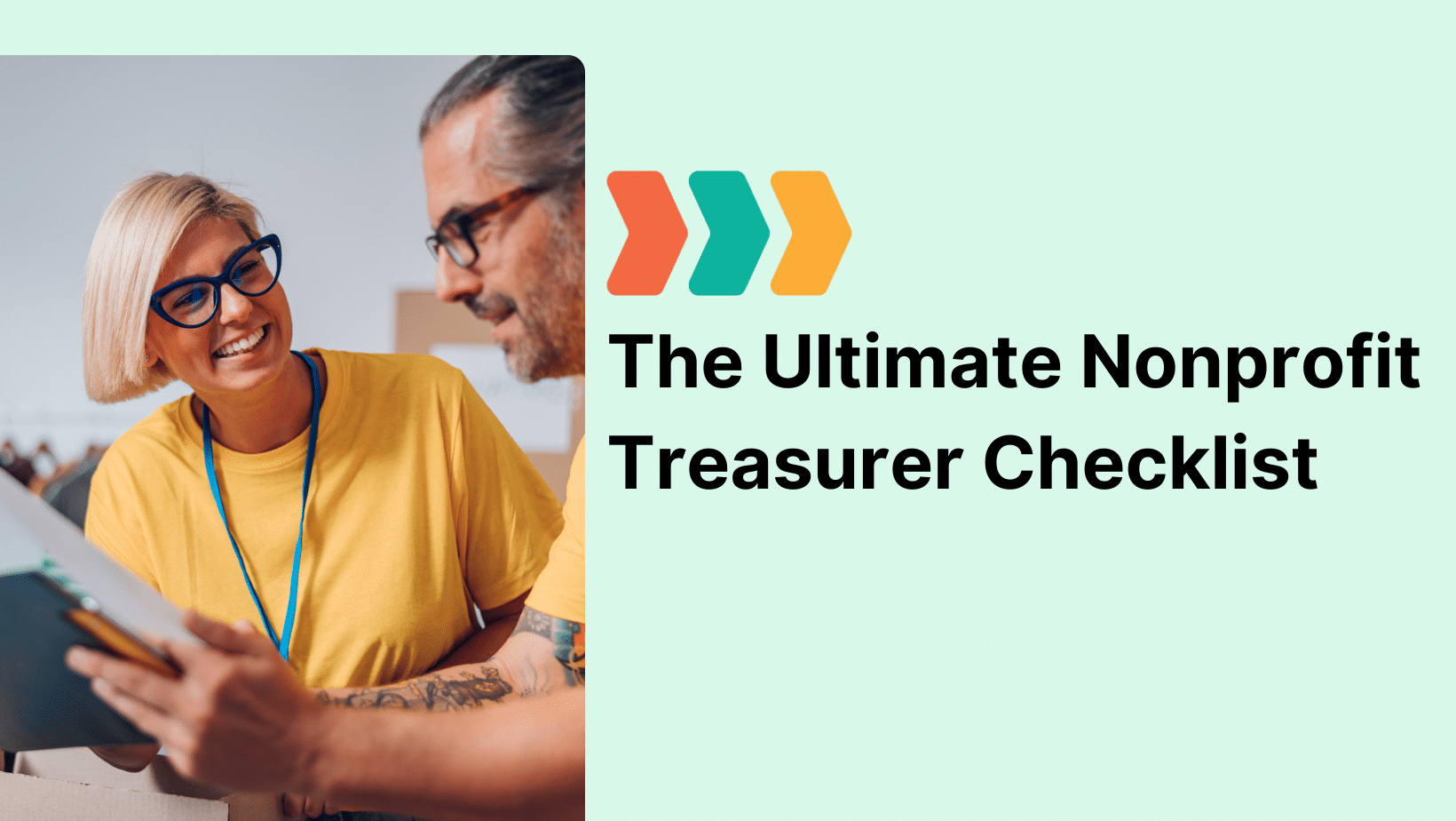 Smiling colleagues review a document beside the headline “The Ultimate Nonprofit Treasurer Checklist,” illustrating a nonprofit treasurer checklist resource.