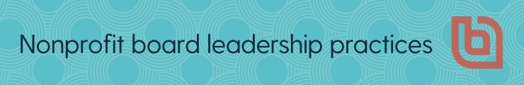 Nonprofit board leadership best practices