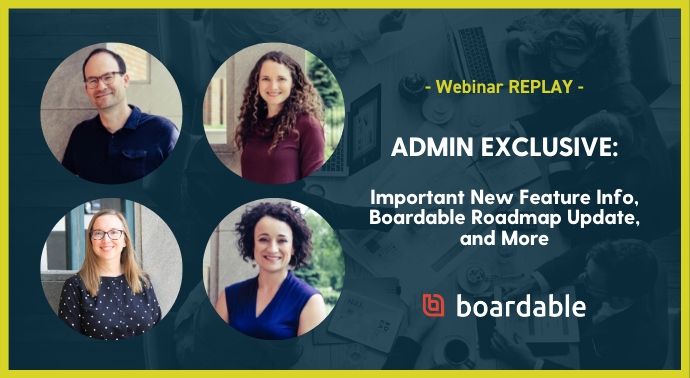 This Customer Success webinar replay discusses important feature updates, virtual meeting best practices, free nonprofit resources from Boardable, and more.