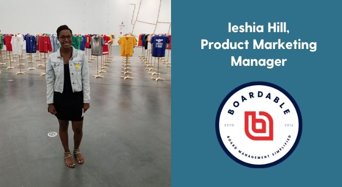 New Product Marketing Manager at Boardable, Ieshia Hill.