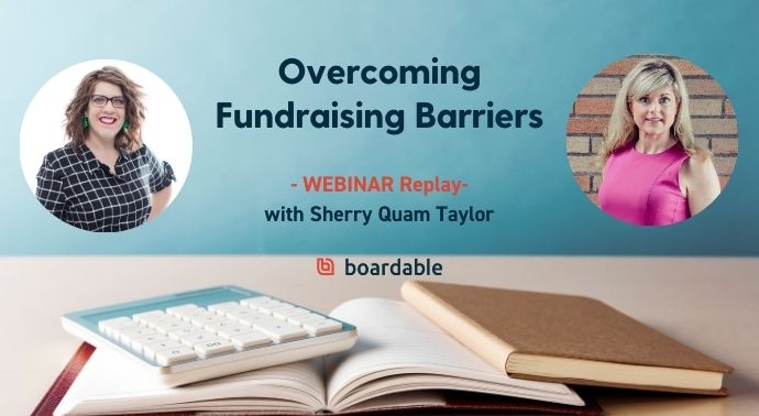 Webinar REPLAY: Overcoming Fundraising Barriers with Sherry Quam Taylor - April 2021