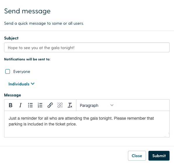 Use Broadcast Messages to communicate with your team at any time.