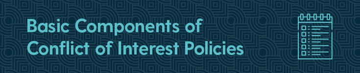 Here's what you should include in your conflict of interest policy.