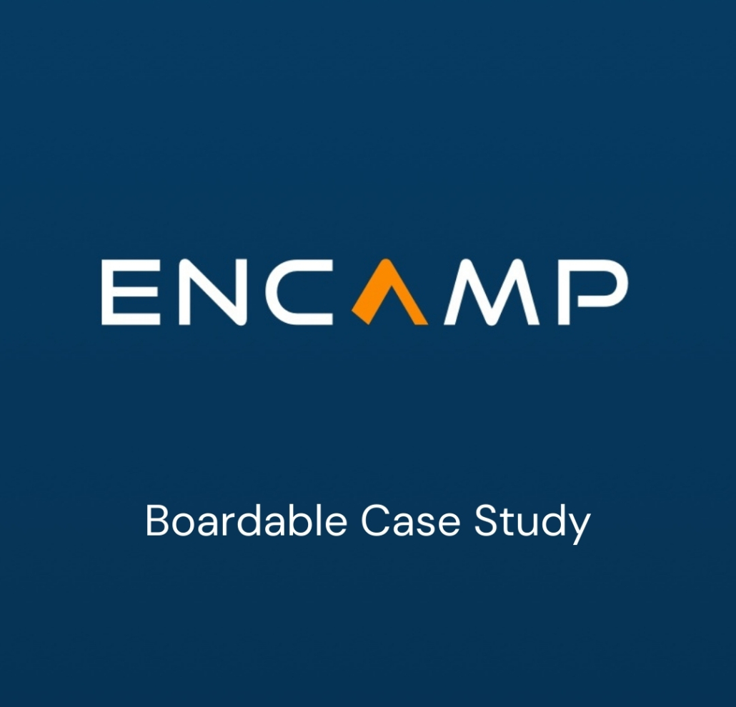 Encamp - Boardable Case Study