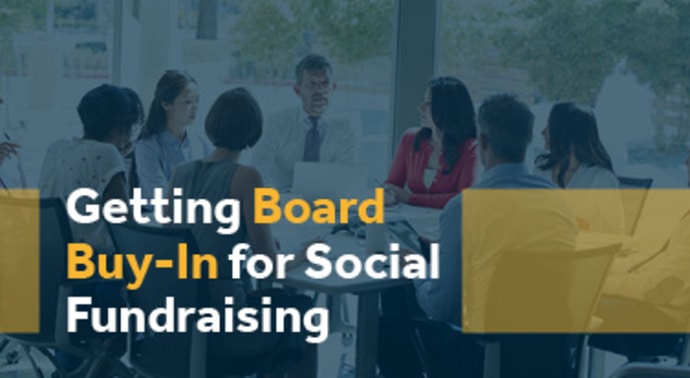 Here's how to get your board's support for social fundraising.