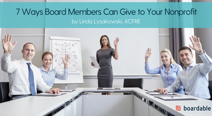 7 Ways board member can give to your nonprofit by Linda Lysakowski